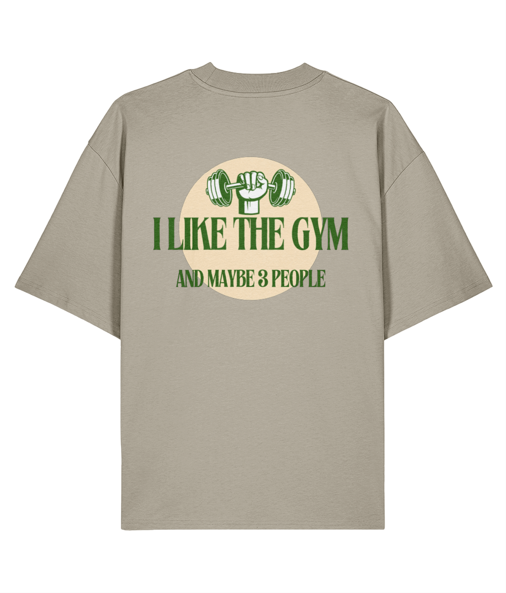 Organic Oversized T-Shirt - I like the gym
