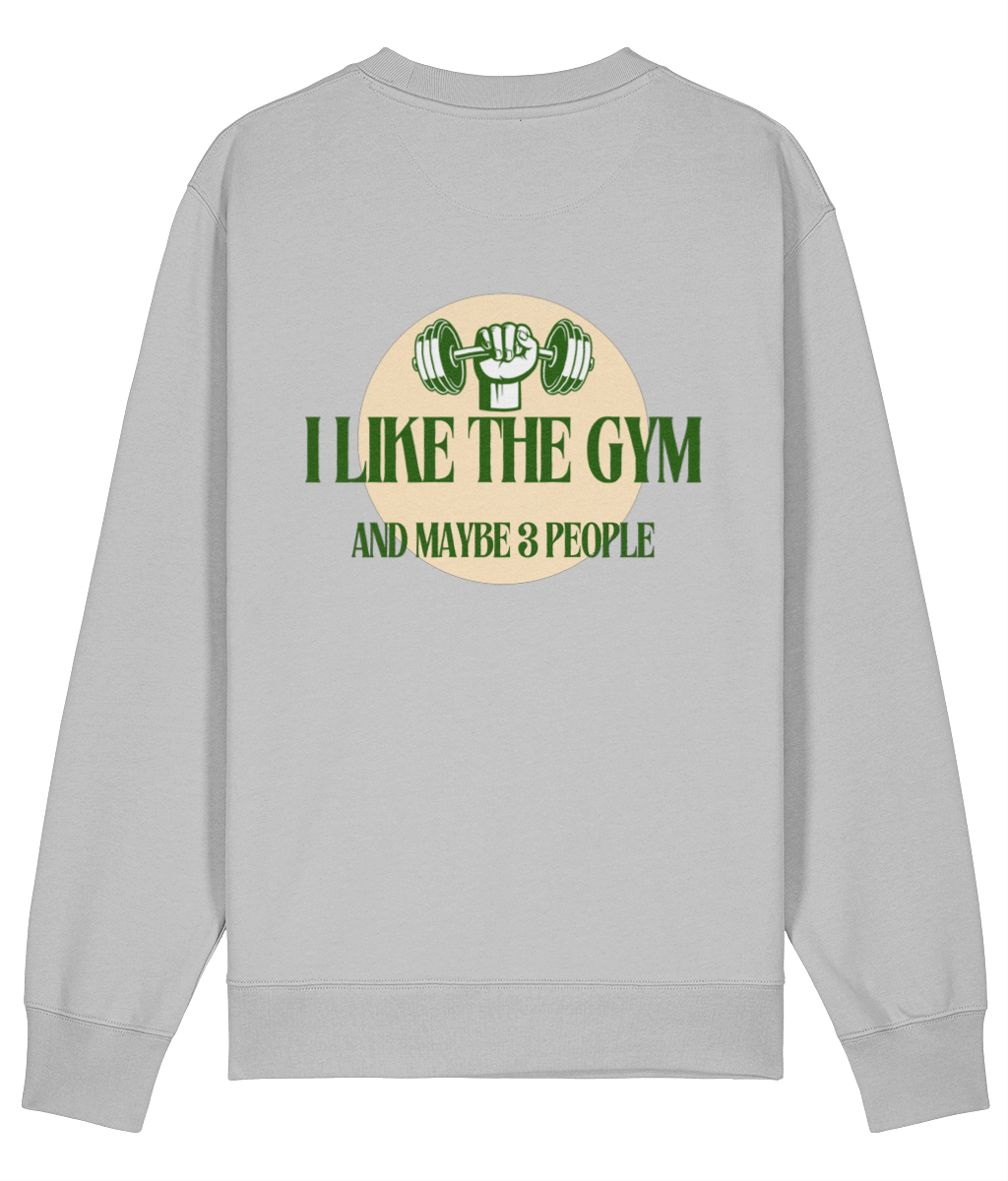 Organic Sweatshirt - I like the Gym